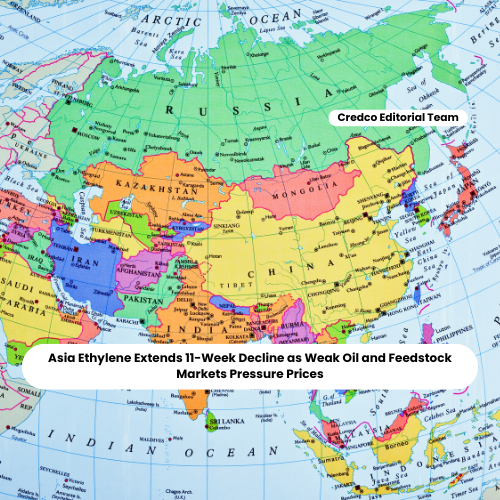 Asia Ethylene Extends 11-Week Decline as Weak Oil and Feedstock Markets Pressure Prices