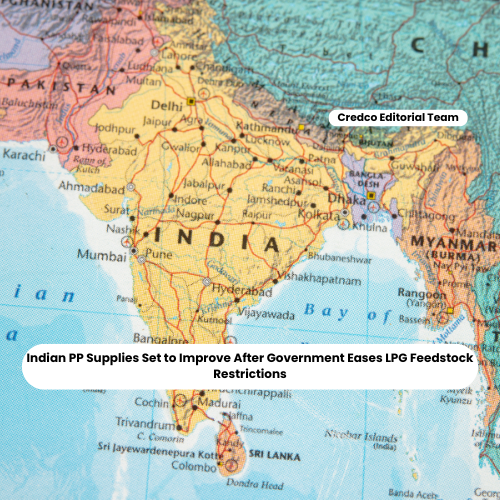 Indian PP Supplies Set to Improve After Government Eases LPG Feedstock Restrictions