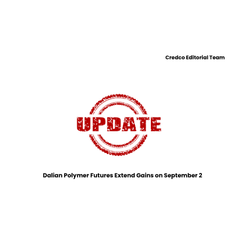 Dalian Polymer Futures Extend Gains on September 2