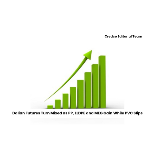 Dalian Futures Turn Mixed as PP, LLDPE and MEG Gain While PVC Slips